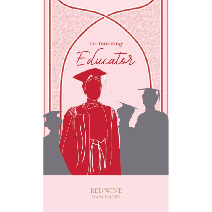 The Founding Educator - 2020 Red Wine - Napa Valley 