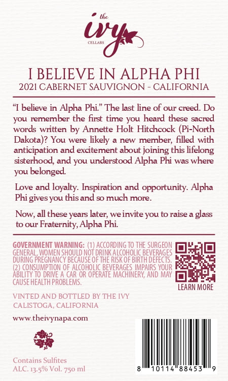 I Believe In Alpha Phi - 2021 Cabernet Sauvignon - California