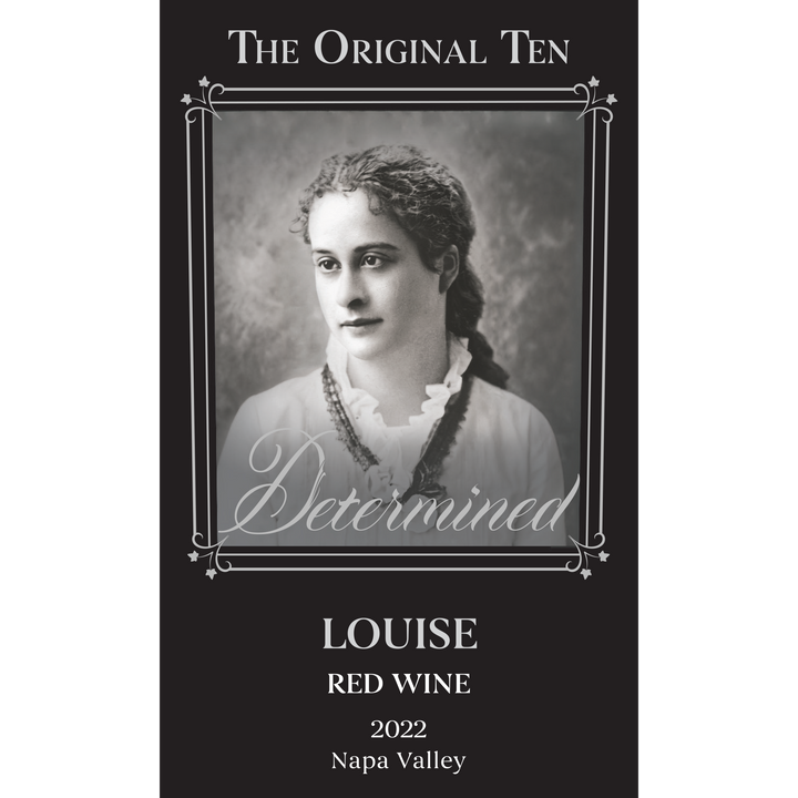 The Original Ten - Determined - Louise - 2022 Red Wine - Napa Valley
