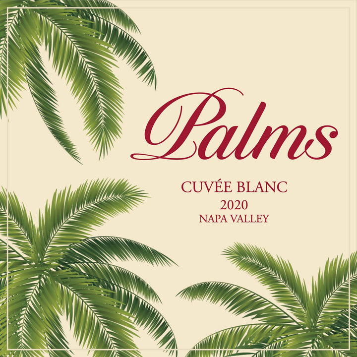 Palms - 2020 Cuveé Blanc - Napa Valley