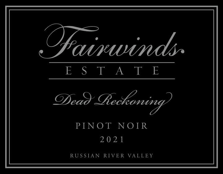 Dead Reckoning - 2021 Pinot Noir - Russian River Valley