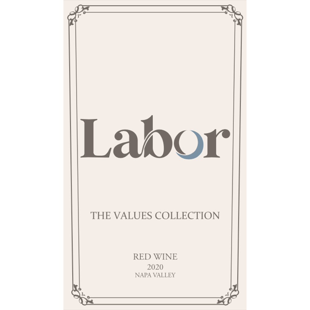 Value of Labor - 2020 Red Wine - Napa Valley