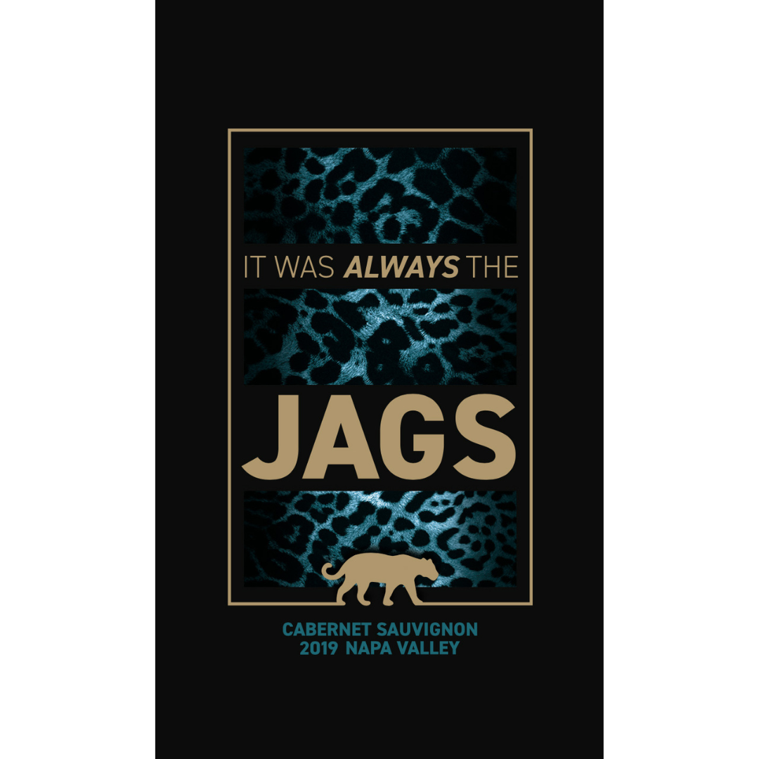 IT WAS ALWAYS THE JAGS - 2019 Cabernet Sauvignon - Napa Valley