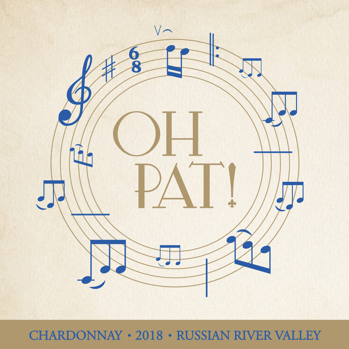 Oh Pat! - 2018 Chardonnay - Russian River Valley