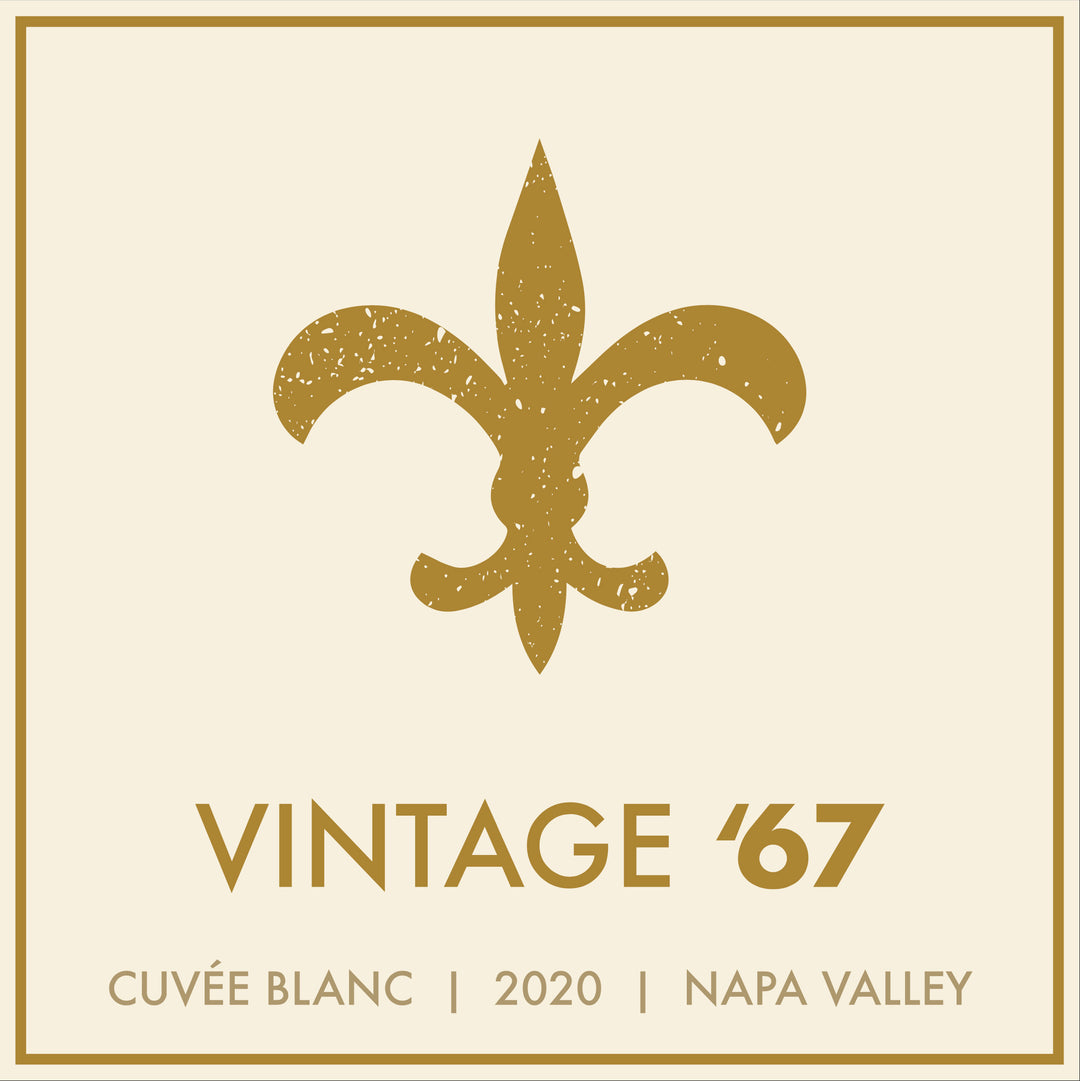Vintage ’67 - 2020 Cuvée Blanc - Napa Valley