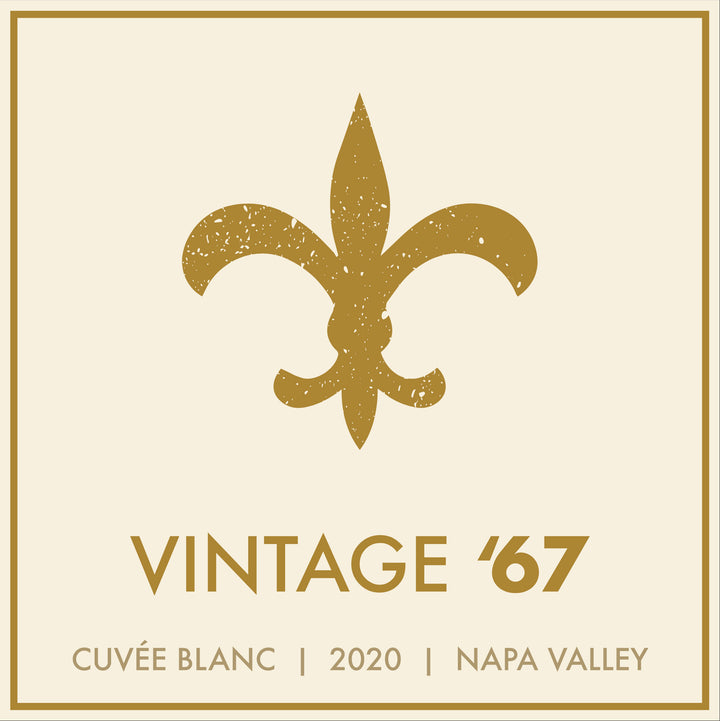Vintage ’67 - 2020 Cuvée Blanc - Napa Valley