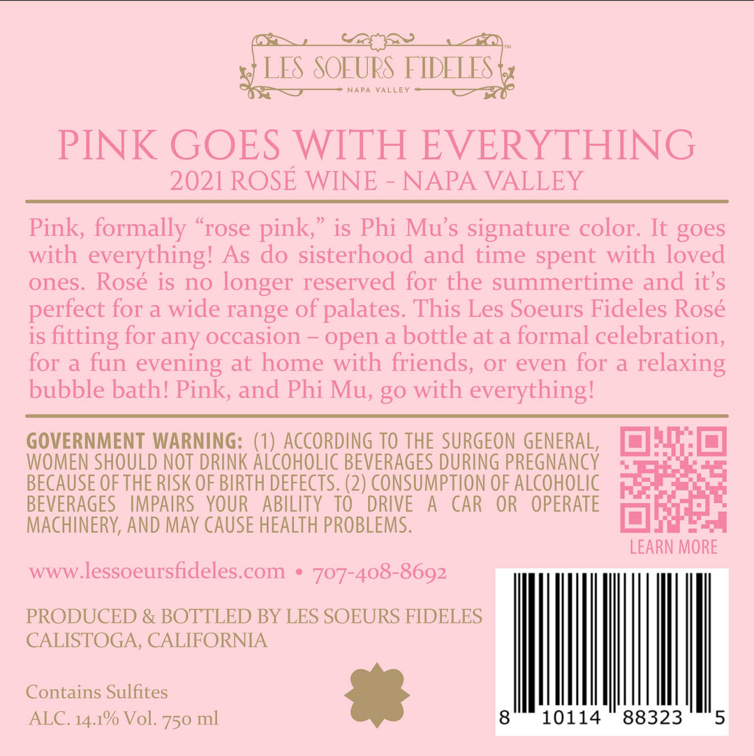 Pink Goes With Everything - 2021 Rosé - Napa Valley