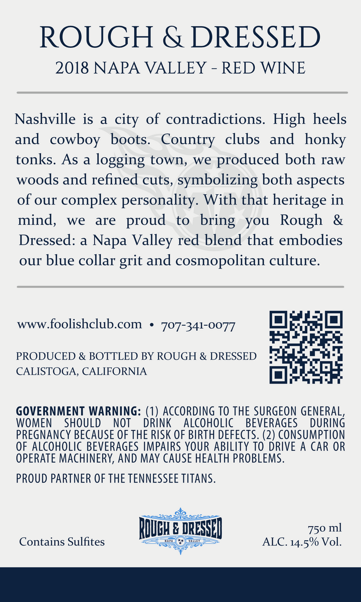 Rough & Dressed – 2018 Red Wine – Napa Valley