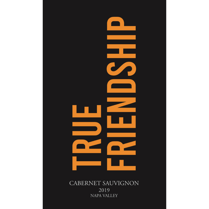 True Friendship - 2019 Cabernet Sauvignon - Napa Valley