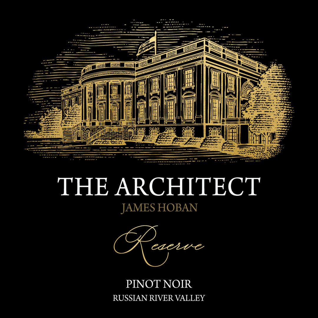 The Architect - James Hoban Reserve - 2021 Pinot Noir - Russian River Valley